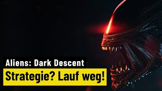Vido-Test : Aliens: Dark Descent | REVIEW | Alien-Horror fr Strategen