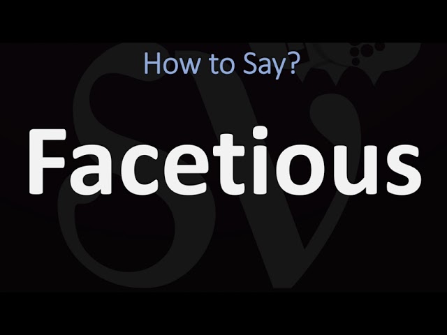 How to Pronounce Facetious - StuffSure