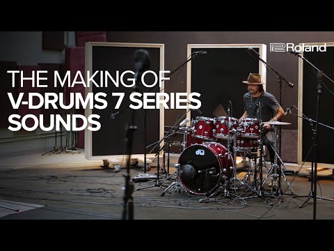 The Making of Roland V-Drums 7 Series Sounds