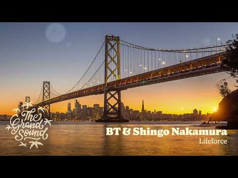 BT & Shingo Nakamura - Lifeforce