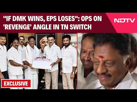 Tamil Nadu Elections | "If DMK Wins, EPS Loses": OPS On 'Revenge' Angle In Tamil Nadu Switch