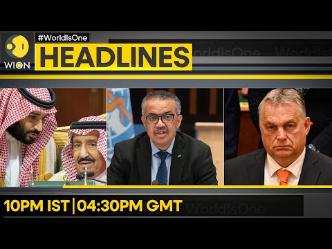 Hungary: Kyiv can't win on battlefield | W.H.O. condemns Israeli attacks | WION Headlines