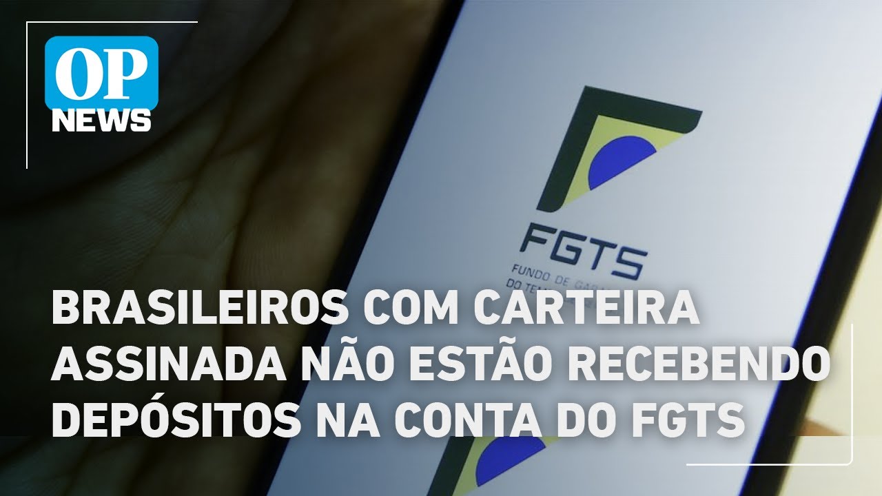 Brasileiros com carteira assinada não estão recebendo depósitos na conta do FGTS | O POVO News