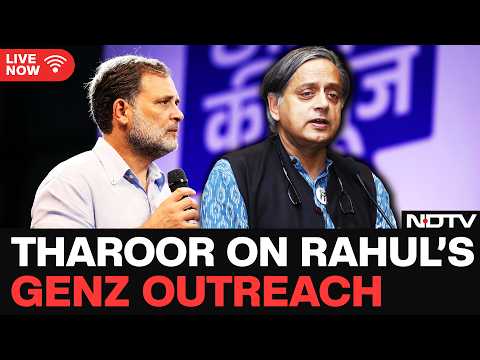 Shashi Tharoor LIVE | Shashi Tharoor On Rahul Gandhi’s ‘Chhatron Ki Goonj’ Outreach Programme