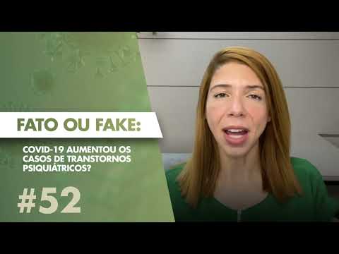 #52 Fato ou Fake: COVID-19 Aumentou os Casos de Transtornos Psiquiátricos?