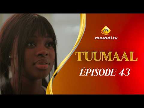 Série - Tuumaal - Episode 43 - VOSTFR