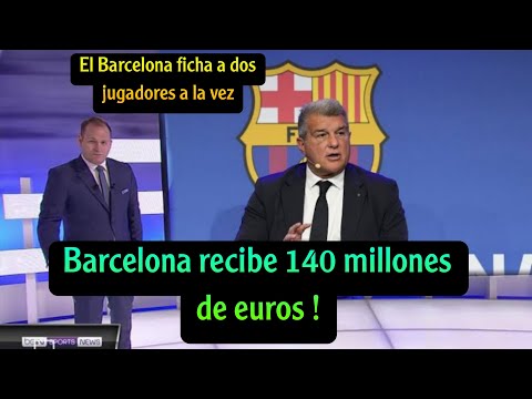 Urgente: el Barcelona recibe 140 millones de euros e incluye dos jugadores en un solo pago