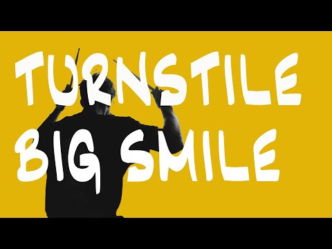 TURNSTILE - BIG SMILE  (Drumcover by Thom Heusinkveld)