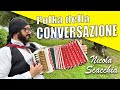 Polka della conversazione Nicola SCACCHIA campione mondiale di organetto