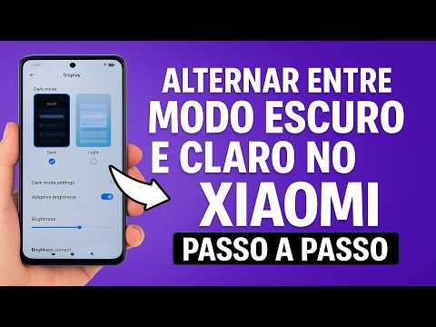 Como Alternar entre o MODO ESCURO e CLARO no Xiaomi
