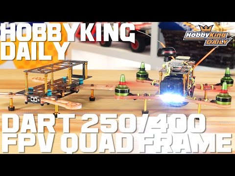 Dart 250 400 FPV Quad Frame - HobbyKing Daily - UCkNMDHVq-_6aJEh2uRBbRmw