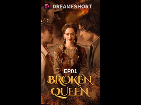 "BROKEN QUEEN" on DreameShort!! #shortdrama #reelshorts poster