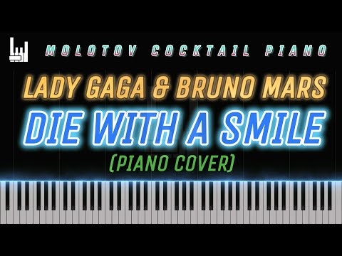 Die With a Smile — Lady Gaga & Bruno Mars 🎹 Piano Cover by Molotov Cocktail Piano
