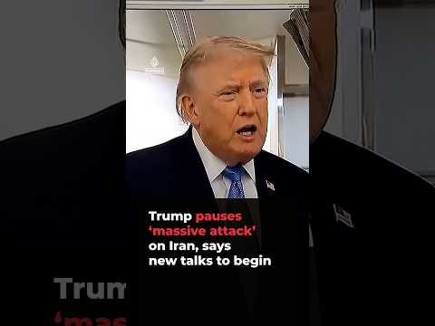 Trump pauses ‘massive attack’ on Iran, says new talks to begin