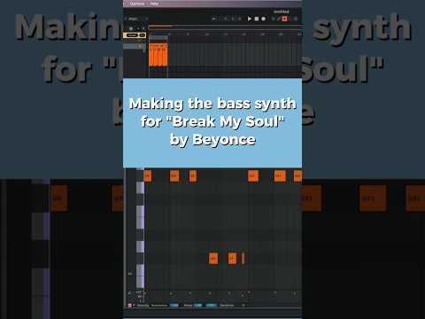 Synth Remake Tutorial: Beyonce - Break My Soul (Bass)