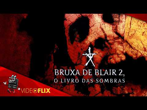 A Bruxa de Blair 2: O Livro das Sombras 🎬💀 Filme Completo Dublado | TERROR E SUSPENSE | VideoFlix