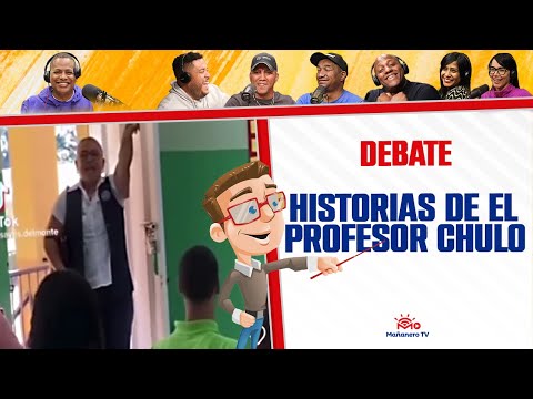 Historias DE EL PROFESOR CHULO - El Debate