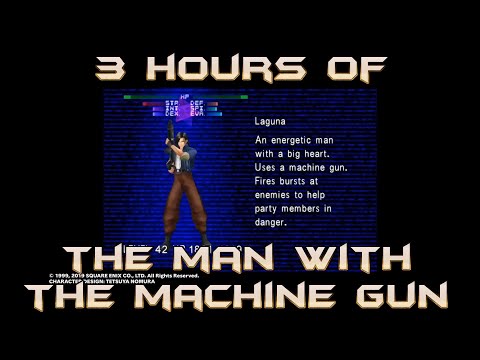 3 Hours of The Man with the Machine Gun from Final Fantasy VIII - Edited with no breaks