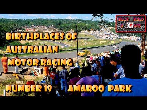 Birthplaces of Australian Motor Racing - No.19 - Amaroo Park