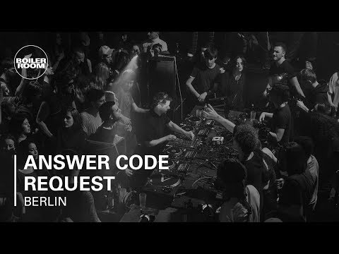 Answer Code Request Boiler Room Berlin DJ set - UCGBpxWJr9FNOcFYA5GkKrMg