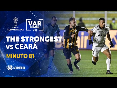 Sudamericana | Revisión VAR | The Strongest vs Ceará | Minuto 81