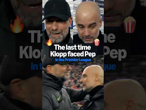 The LAST TIME Klopp faced <strong>Pep</strong> 🔴🔵🍿 #LiverpoolFC #LFC #ManCity #MCFC #Klopp #<strong>Guardiola</strong>