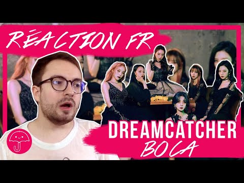 Vidéo "Boca" de DREAMCATCHER / KPOP RÉACTION FR - Monsieur Parapluie                                                                                                                                                                                                
