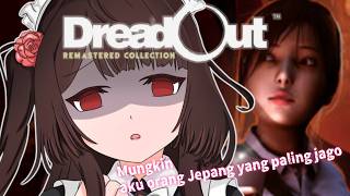 Mungkin aku orang Jepang yang paling jago【DreadOut Remastered Collecti