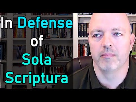 In Defense of Sola Scriptura Being Biblical, Historical, and Essential to the Christian Faith