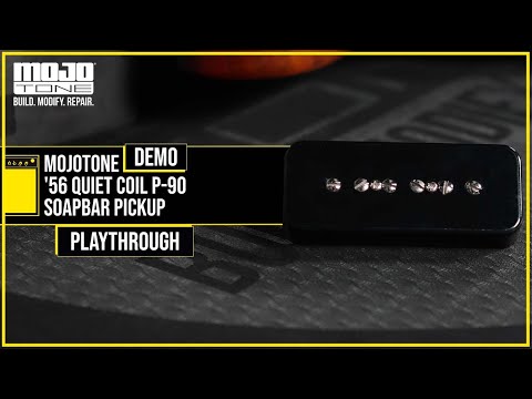 MOJOTONE '56 QUIET COIL P-90 SOAPBAR PICKUP SET - DEMO