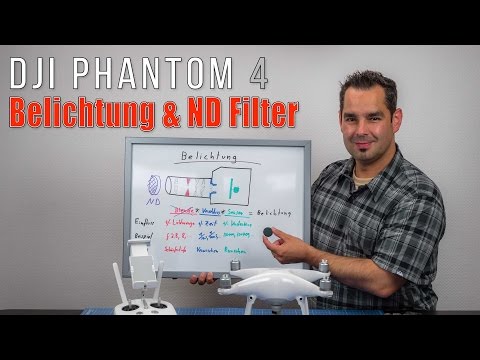 DJI Phantom 4 #27 - Theorie: Belichtung & ND Filter
