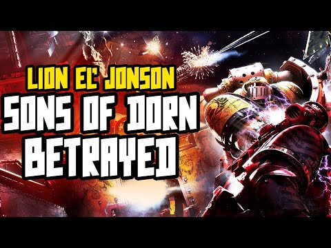 Lion El'Jonson has BETRAYED Rogal Dorn...