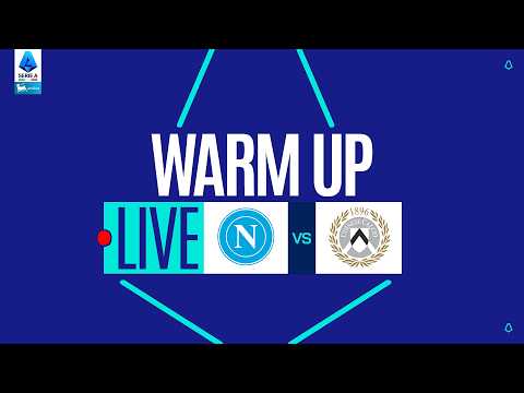 🔴 LIVE | Warm up | NAPOLI-UDINESE | Serie A Enilive 2025/26