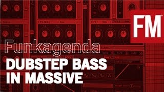 Funkagenda - How to create Dubstep bass sounds in Native Instruments Massive