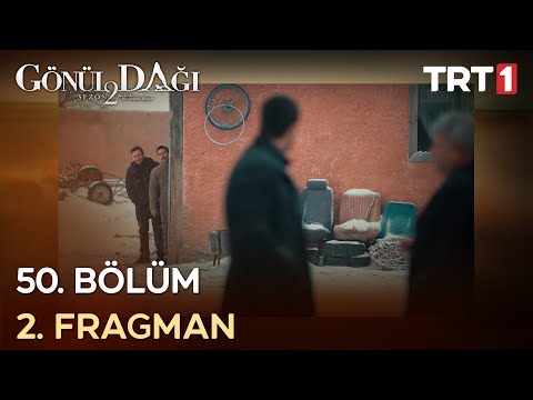 Gönül Dağı 50. Bölüm 2. Fragmanı