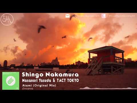 Shingo Nakamura, Masanori Yasuda & TACT TOKYO - Atami (Original Mix) [Encanta] [Music Video] - UCVz8LE_RJLe7IA79a8tFZdg