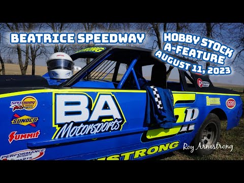 08/11/2023 Beatrice Speedway Hobby Stock A-Feature - dirt track racing video image