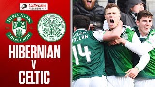 Hibernian 2-0 Celtic | Champions Celtic Suffer Third Loss of the Season | Ladbrokes Premiership