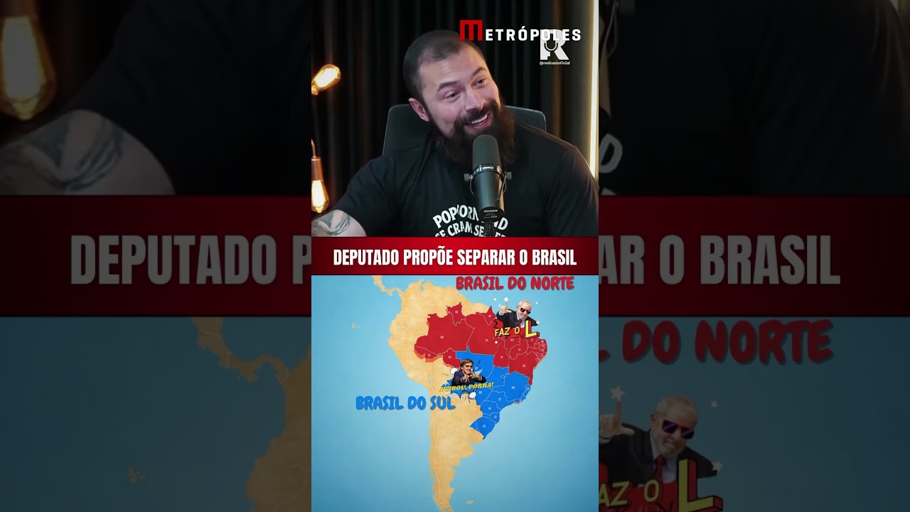 Deputado defende dividir país em dois Brasil do Norte e Brasil do Sul