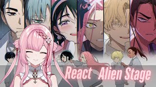 【🔴Reaction Stream】Watch with me - ALIEN STAGE & Try to learn song