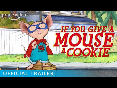 If You Give A Mouse A Cookie Season 2, Part 2 - Official Trailer