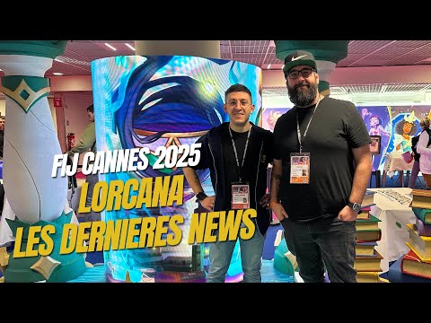 FIJ 2025 - NOUVEAUTÉS LORCANA