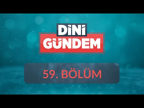 Üç Aylar ve Regaib Gecesi - Dini Gündem 59.Bölüm