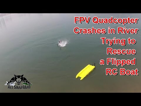 FPV Quadcopter Crashes in River RC Boat Rescue Gone Wrong - UCsFctXdFnbeoKpLefdEloEQ