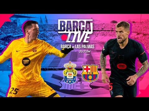 🔴 BARÇA LIVE | LAS PALMAS vs FC BARCELONA | LA LIGA 24/25 ⚽