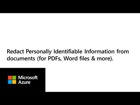 Detect and redact Personally Identifiable Information from documents