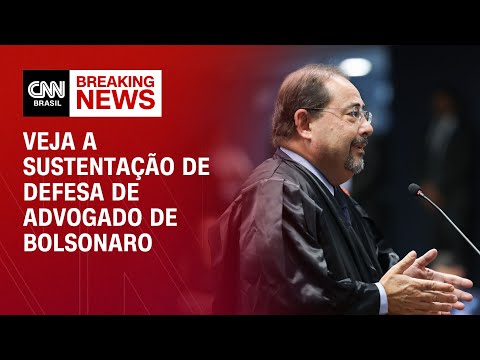 ​Veja a sustentação de defesa de advogado de Bolsonaro | LIVE CNN