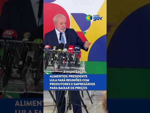 LULA FARÁ REUNIÃO COM PRODUTORES E EMPRESÁRIOS PARA BAIXAR PREÇO DOS ALIMENTOS | #lula #alimentos