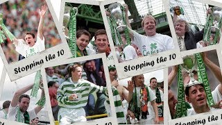 Celtic FC – Stopping the 10: LIVE show from Celtic Park