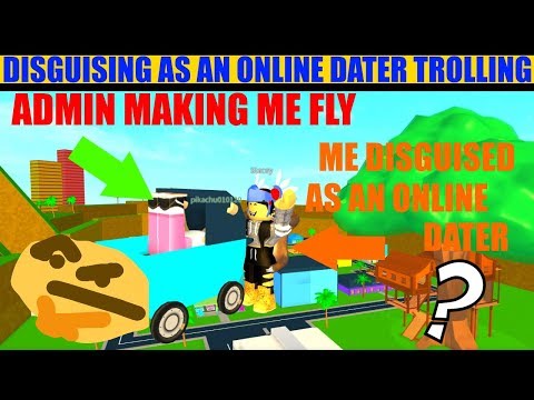 Disguising as an online dater trolling... then an admin came...